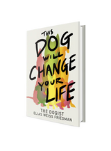 This Dog Will Change Your Life